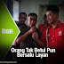 Orang Tak Betul Pun Bersatu Layan